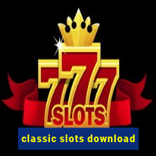 classic slots download