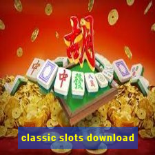 classic slots download