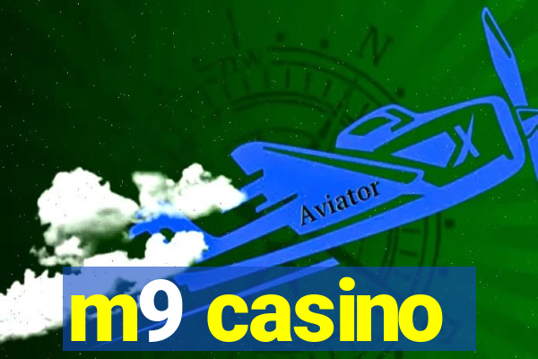 m9 casino