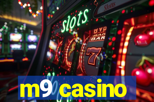 m9 casino