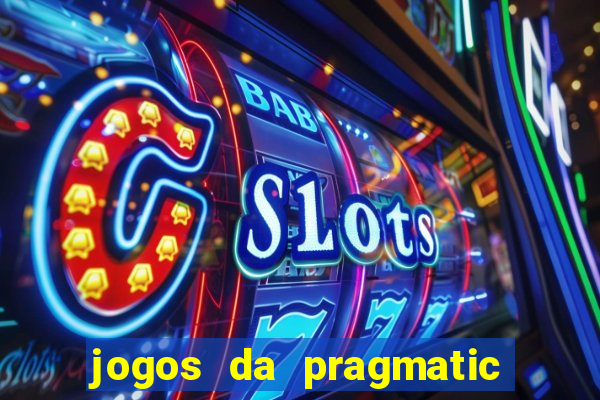 jogos da pragmatic play que mais pagam