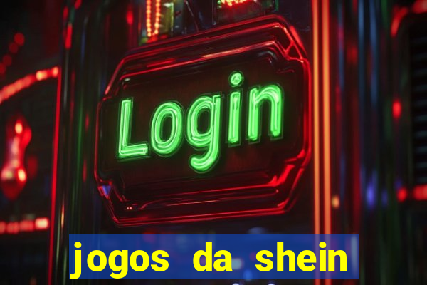 jogos da shein para ganhar pontos