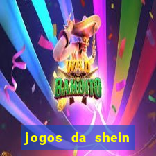 jogos da shein para ganhar pontos