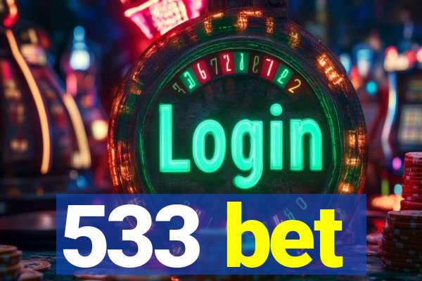 533 bet