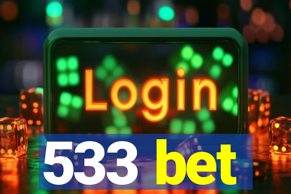 533 bet