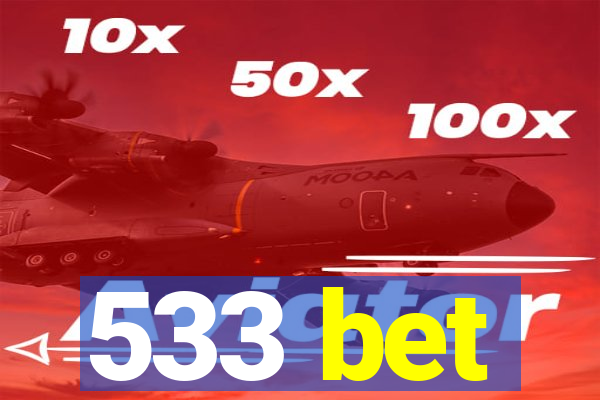 533 bet