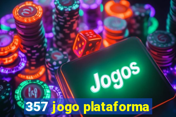 357 jogo plataforma