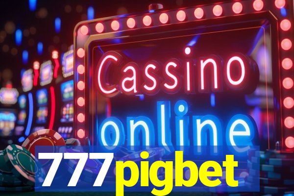 777pigbet