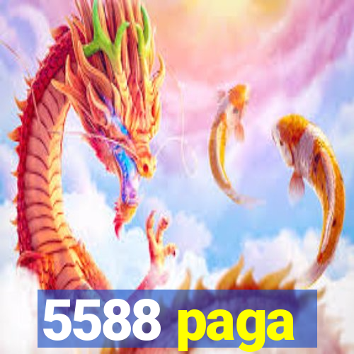 5588 paga