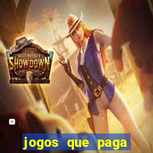 jogos que paga dinheiro de verdade