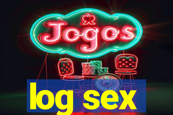 log sex