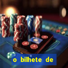 o bilhete de loteria dublado download utorrent