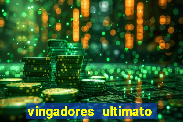 vingadores ultimato assistir drive