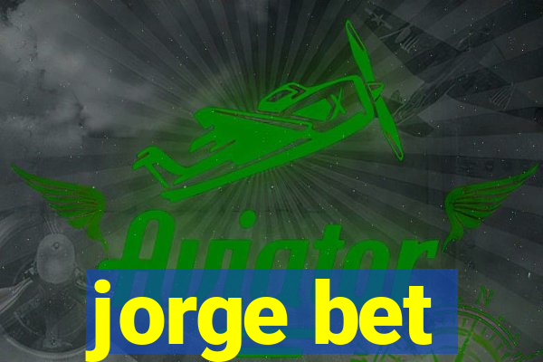 jorge bet