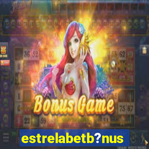 estrelabetb?nus