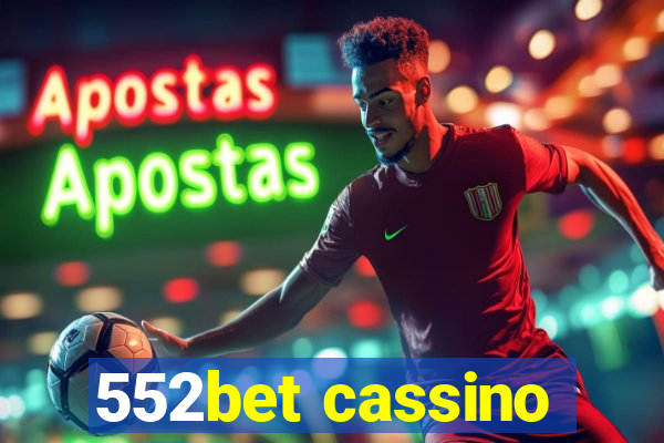 552bet cassino