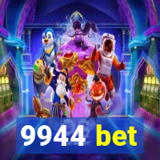 9944 bet