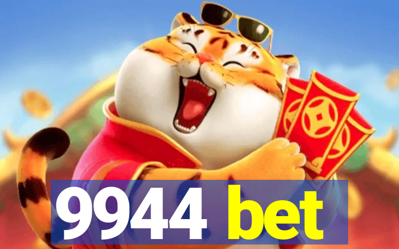 9944 bet