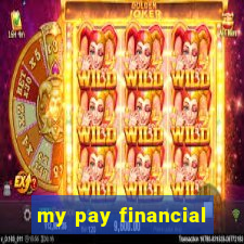 my pay financial