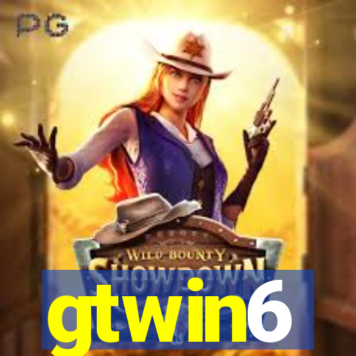 gtwin6