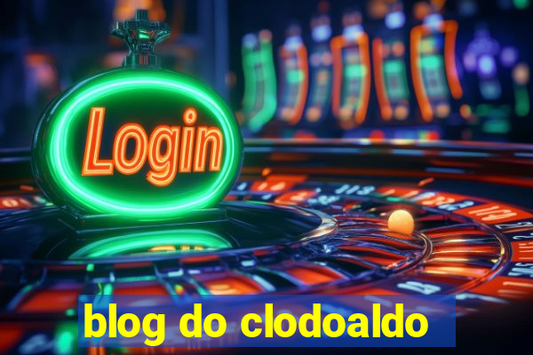 blog do clodoaldo