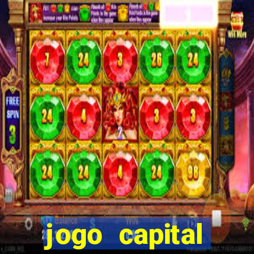 jogo capital download mobile