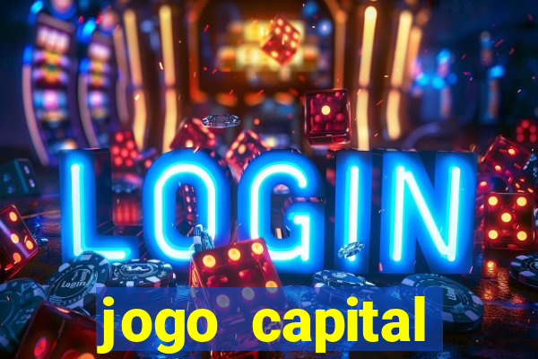 jogo capital download mobile