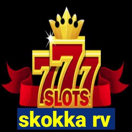 skokka rv