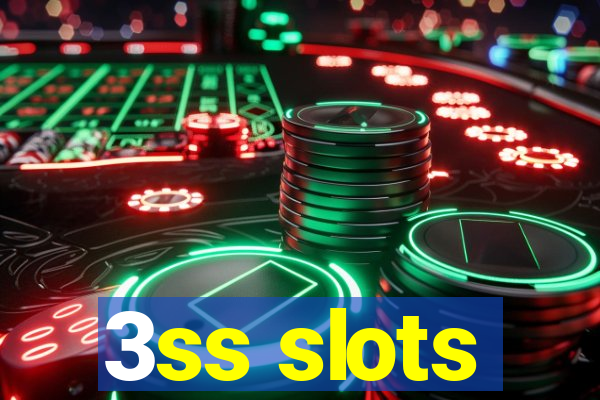 3ss slots