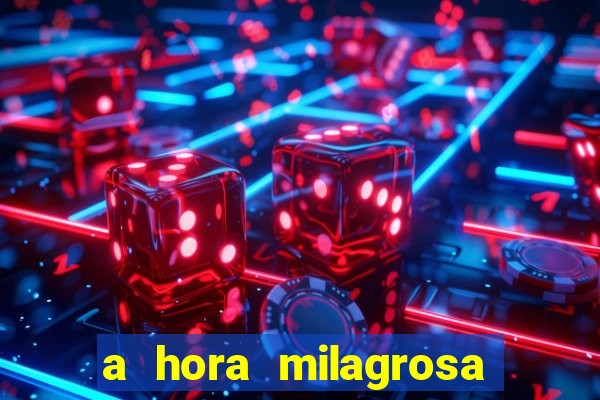 a hora milagrosa livro pdf download