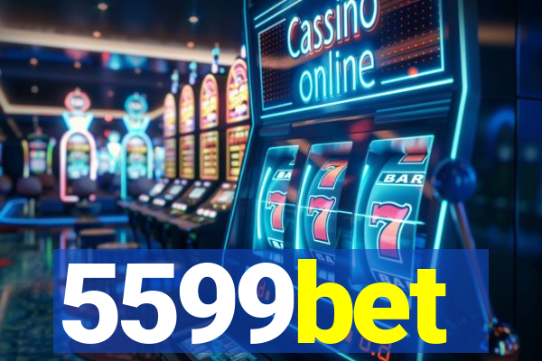 5599bet