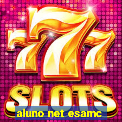 aluno net esamc