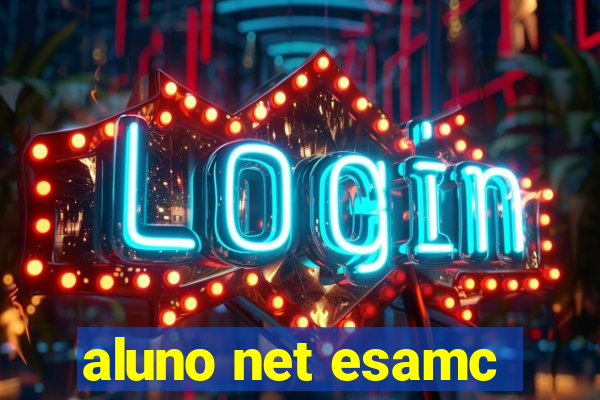 aluno net esamc