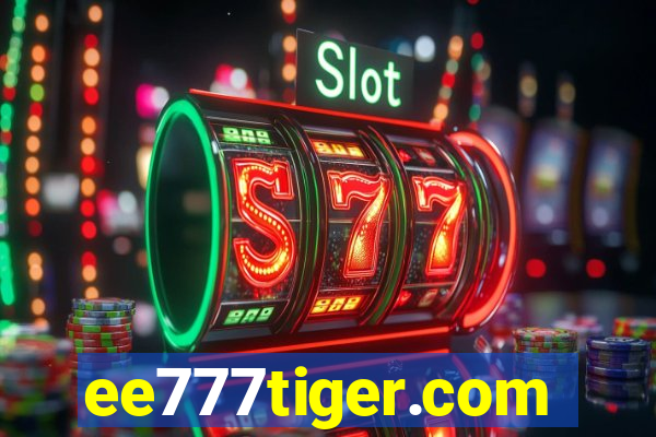 ee777tiger.com