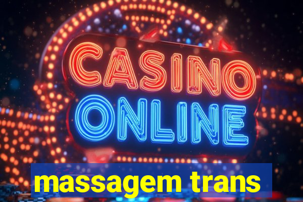 massagem trans