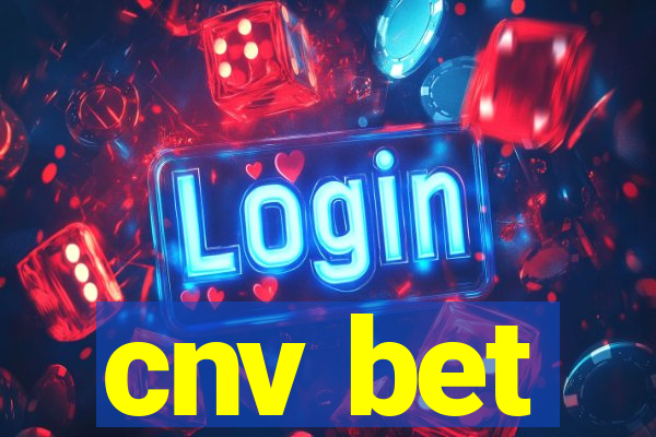 cnv bet