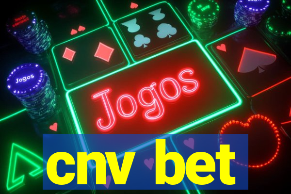 cnv bet