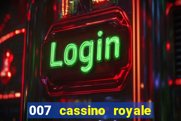 007 cassino royale dublado torrent magnet