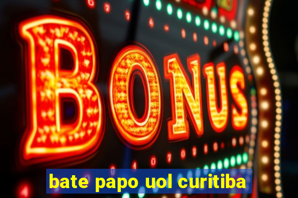 bate papo uol curitiba