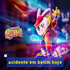 acidente em betim hoje