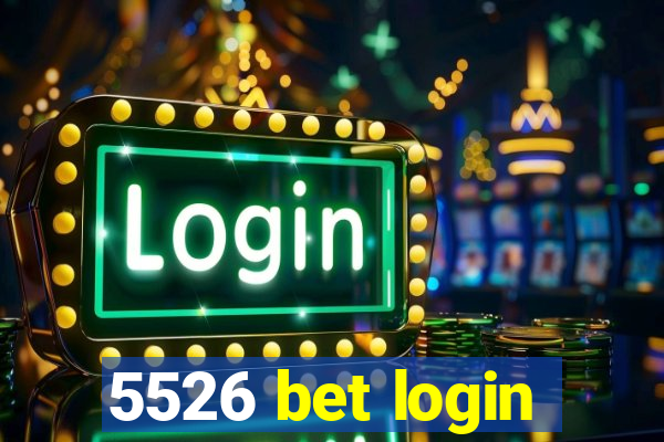 5526 bet login