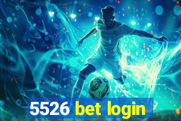 5526 bet login