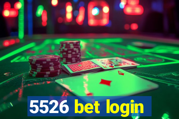 5526 bet login