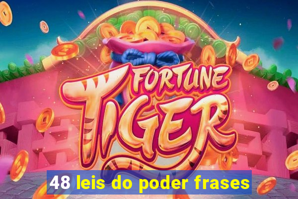 48 leis do poder frases