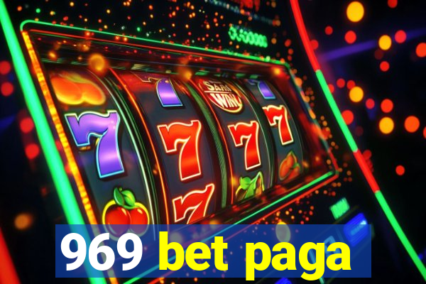 969 bet paga