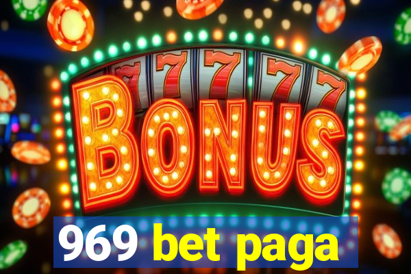 969 bet paga