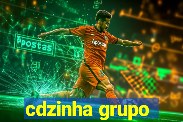 cdzinha grupo