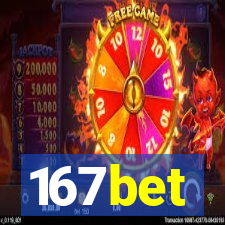 167bet