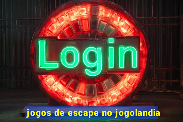 jogos de escape no jogolandia