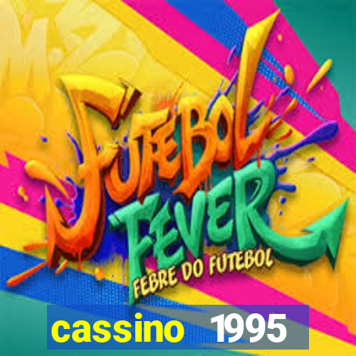 cassino 1995 dublado online